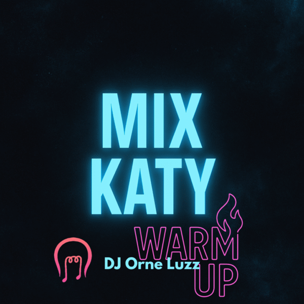 WARM UP - MIX KATY