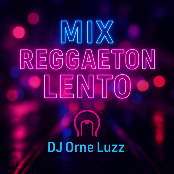 MIX REGGAETON LENTO COVER MIX REGGAETON LENTO VOL 1