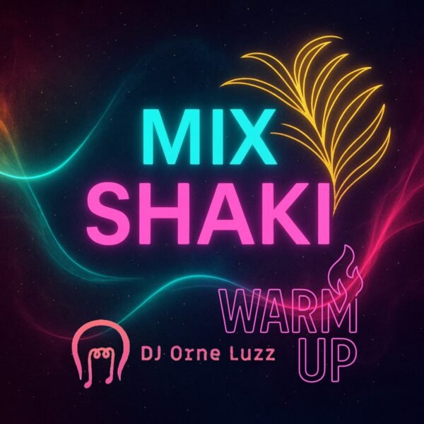 WARM UP - MIX SHAKI